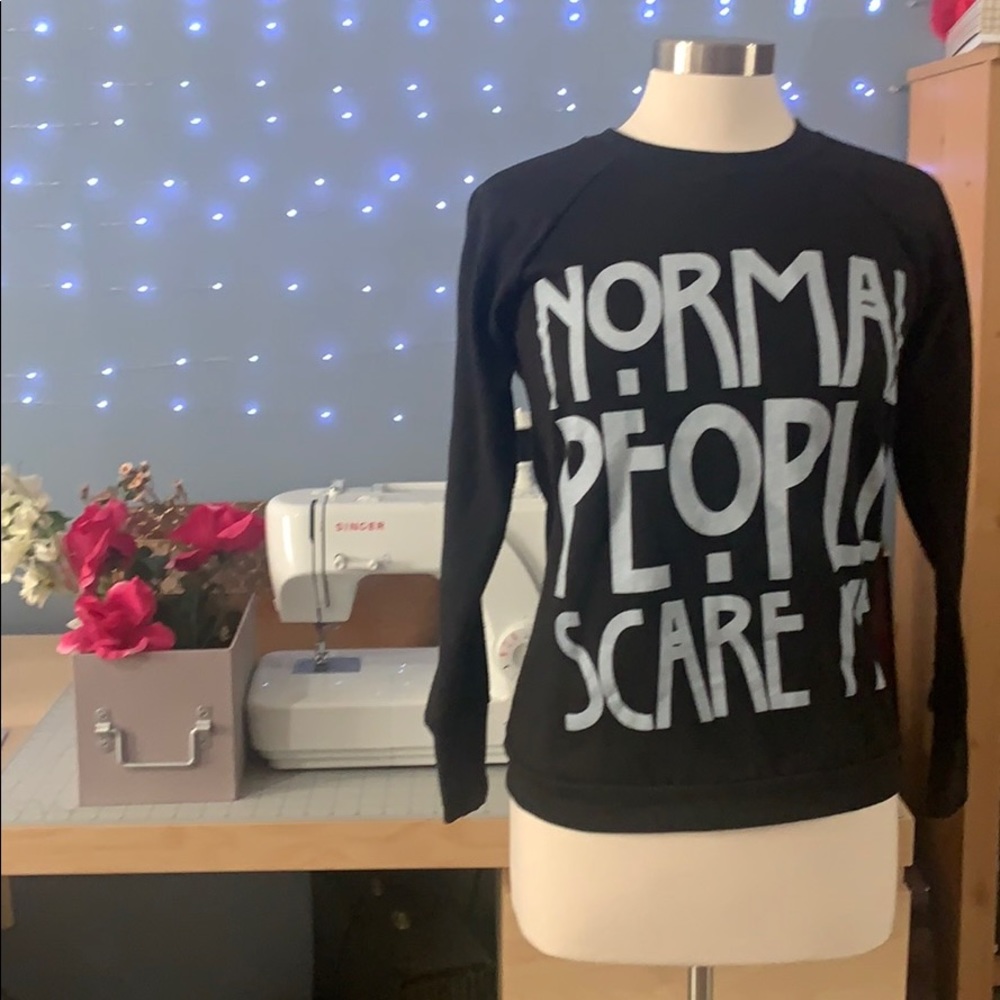 Normal People Scare Me Sweatshirt A013